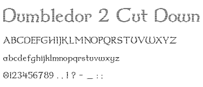 Dumbledor 2 Cut Down font